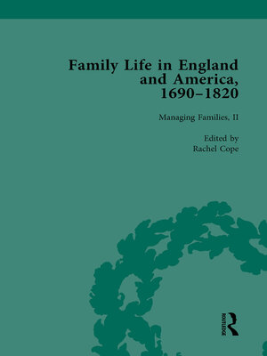cover image of Family Life in England and America, 1690–1820, Volume 4